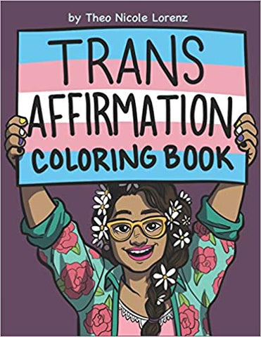 Trans Affirmation Colouring Book